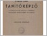 [thumbnail of magyar_tanitokepzo_1943_008.pdf]