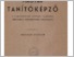 [thumbnail of magyar_tanitokepzo_1943_012.pdf]
